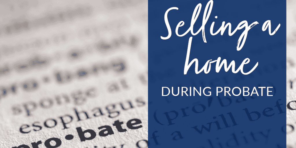 Selling-a-home-during-probate.png?w=1024&h=512&scale Selling-a-home-during-probate.png?w=1024&h=512&scale